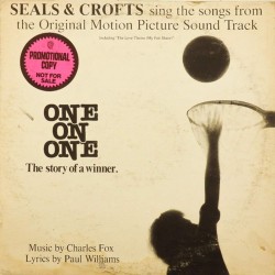 Пластинка Seals & Crofts Seals & Crofts Sing The Songs From The Original Motion Picture Sound Track "One On One"